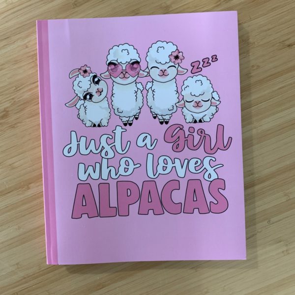 Just a Girl Who Loves Alpacas Notebook